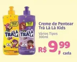 Supermercados Mateus Creme de Pentear Trả Lá Lá Kids oferta