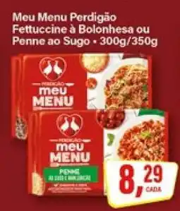 Rede Supermarket Meu Menu Perdigão Fettuccine à Bolonhesa ou Penne ao Sugo oferta