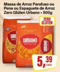 Rede Supermarket Massa de Arroz Parafuso ou Pena ou Espaguete de Arroz Zero Glúten Urbano - 500g oferta