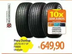 Atacadão Pneu Dunlop 205/55 R17 SP FM800 oferta
