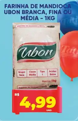 Tatico Farinha de mandioca ubon branca, fina ou média oferta