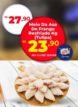 Semar Supermercado Meio Da Asa De Frango Resfriado (Tulipa) oferta