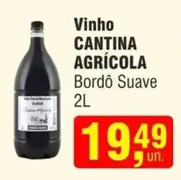 Higa Atacado Vinho CANTINA AGRÍCOLA Bordô Suave oferta