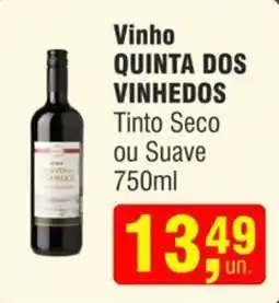 Higa Atacado Vinho QUINTA DOS VINHEDOS Tinto Seco ou Suave oferta