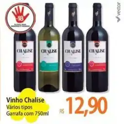 Atacadão Vinho Chalise Vários tipos Garrafa oferta