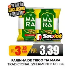Fort Atacadista Farinha de trigo tia mara tradicional s/fermento pc oferta