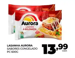 Fort Atacadista Lasanha aurora sabores congelado pc oferta