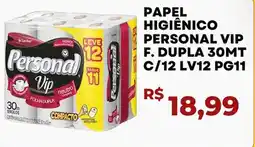 Alvorada Supermercados Papel higiênico personal vip f. dupla 30mt c/12 lv12 pg11 oferta
