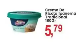 Federzoni Supermercados Creme De Ricota Ipanema Tradicional oferta