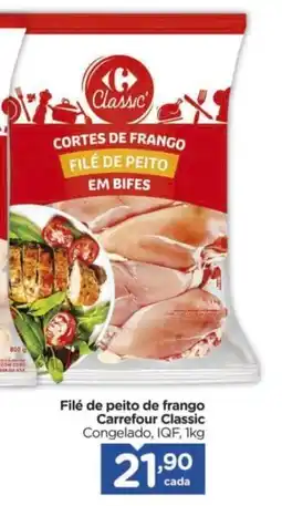 Carrefour Filé de peito de frango Carrefour Classic Congelado, IQF, oferta