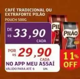 Assaí Atacadista Café Tradicional ou Extraforte Pilão oferta