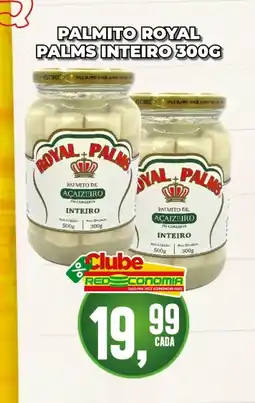 Rede Economia Palmito royal palms inteiro oferta