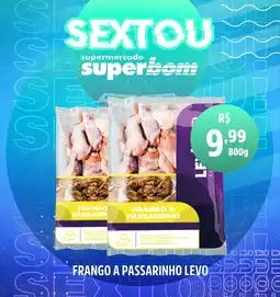 Superbom Supermercado Frango a passarinho levo oferta