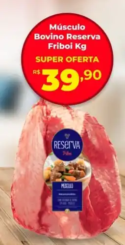 Semar Supermercado Músculo Bovino Reserva Friboi oferta