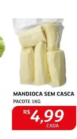Assaí Atacadista Mandioca Sem Casca oferta