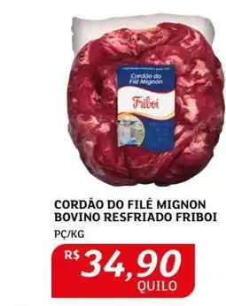 Assaí Atacadista Cordão do Filé Mignon Bovino Resfriado Friboi oferta
