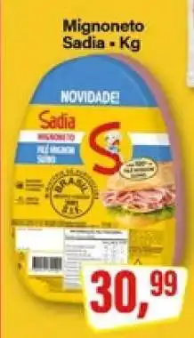 Rede Supermarket Mignoneto Sadia oferta