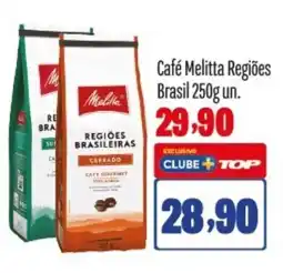 Rede Top Café Melitta Regiões Brasil un. oferta