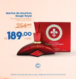 Drogaria Catarinense Marina de Bourbon Rouge Royal oferta