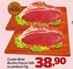 Coxão Mole Bovino fresco/bife ou pedaço