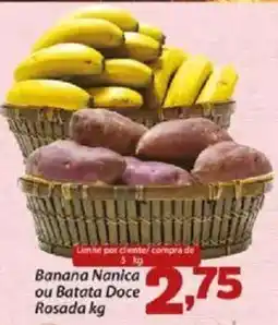 Confiança Supermercados Banana Nanica ou Batata Doce Rosada oferta
