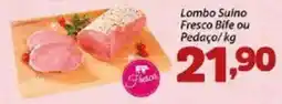Lombo Suíno Fresco Bife ou Pedaço