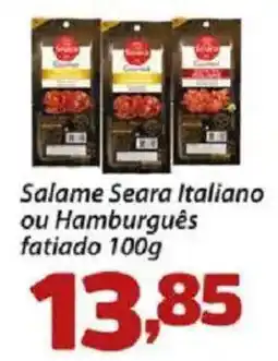 Confiança Supermercados Salame Seara Italiano ou Hamburguês fatiado oferta