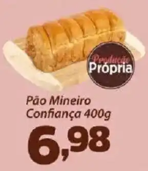 Confiança Supermercados Pão Mineiro Confiança oferta