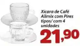 Confiança Supermercados Xícara de Café Allmix com Pires tipos/com 4 unidades oferta