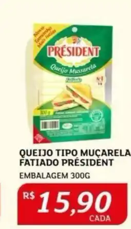 Assaí Atacadista Queijo Tipo Muçarela Fatiado Président oferta