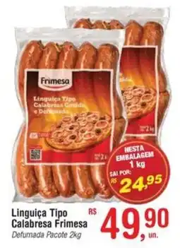 Fort Atacadista Linguiça Tipe Calabress Comida Defumada oferta