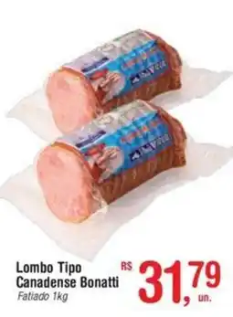 Fort Atacadista Lombo Tipo Canadense Bonatti oferta