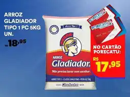 Supermercado Porecatu Arroz gladiador tipo 1 pc un. oferta