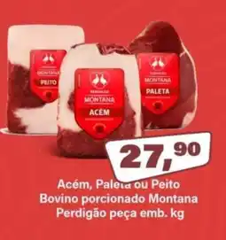 Rede Supermarket Acém, Paleta ou Peito Bovino porcionado Montana Perdigão oferta