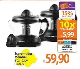 Atacadão Espremedor Mondial E-02-220V Unidade oferta