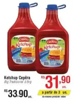 Fort Atacadista Ketchup Cepêra Big Tradicional oferta