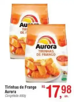 Fort Atacadista Tirinhas de Frango Aurora Congelada oferta
