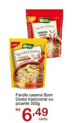 Giga Atacado Farofa caseira Bom Gosto tradicional ou picante oferta