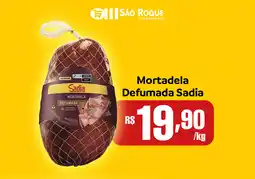 São Roque Supermercados Mortadela Defumada Sadia oferta