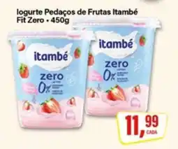 Rede Supermarket Iogurte Pedaços de Frutas Itambé Fit Zero oferta