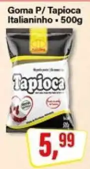 Rede Supermarket Goma P/ Tapioca Italianinho - 500g oferta