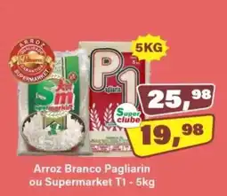 Rede Supermarket Arroz Branco Pagliarin Ou SuperMarket T1 - 5kg oferta