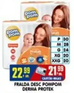 Higa's Supermercado Fralda desc pompom derma protek oferta