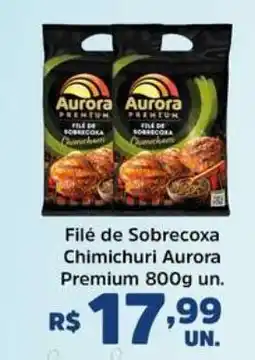 Supermercados Correia Filé de Sobrecoxa Chimichuri Aurora Premium un. oferta