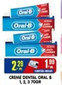 Higa's Supermercado Cartão hilas creme dental oral b 1,2,3 oferta