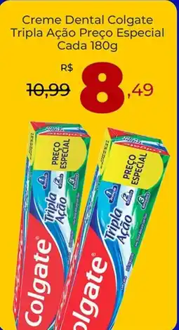 Unicompra Creme Dental Colgate Tripla Ação Preço Especial Cada oferta