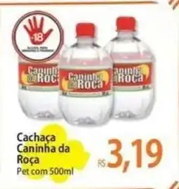 Atacadão Cachaça Caninha da Roça oferta
