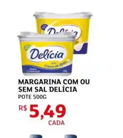 Assaí Atacadista Margarina com ou sem sal Delícia oferta