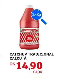 Assaí Atacadista Catchup Tradicional Calcutá oferta