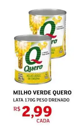 Assaí Atacadista Milho Verde Quero oferta